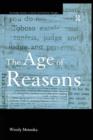 The Age of Reasons : Quixotism, Sentimentalism, and Political Economy in Eighteenth Century Britain - Book
