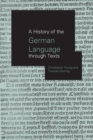 A History of the German Language Through Texts - Book