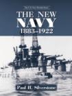 The New Navy, 1883-1922 - Book