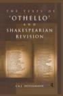 The Texts of Othello and Shakespearean Revision - Book