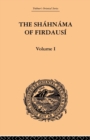 The Shahnama of Firdausi : Volume I - Book