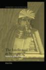 The Intellectual as Stranger : Studies in Spokespersonship - Book