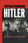 Withstanding Hitler - Book