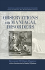 Observations on Maniacal Disorder - Book