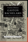Gaston Bachelard : Critic of Science and the Imagination - Book