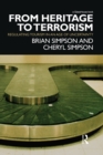 From Heritage to Terrorism : Regulating Tourism in an Age of Uncertainty - Book