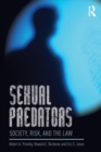 Sexual Predators : Society, Risk, and the Law - Book