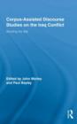 Corpus-Assisted Discourse Studies on the Iraq Conflict : Wording the War - Book