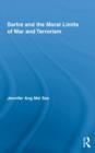 Sartre and the Moral Limits of War and Terrorism - Book