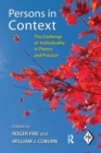 Persons in Context : The Challenge of Individuality in Theory and Practice - Book