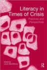 Literacy in Times of Crisis : Practices and Perspectives - Book