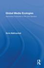 Global Media Ecologies : Networked Production in Film and Television - Book