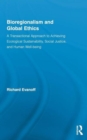 Bioregionalism and Global Ethics : A Transactional Approach to Achieving Ecological Sustainability, Social Justice, and Human Well-being - Book