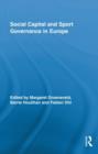 Social Capital and Sport Governance in Europe - Book