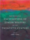 The Routledge Encyclopedia of Jewish Writers of the Twentieth Century - Book