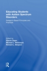 Educating Students with Autism Spectrum Disorders : Research-Based Principles and Practices - Book