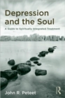 Depression and the Soul : A Guide to Spiritually Integrated Treatment - Book