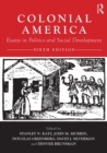 Colonial America : Essays in Politics and Social Development - Book