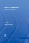 Music in Television : Channels of Listening - Book
