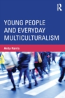 Young People and Everyday Multiculturalism - Book