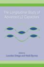 The Longitudinal Study of Advanced L2 Capacities - Book