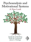 Psychoanalysis and Motivational Systems : A New Look - Book