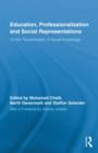 Education, Professionalization and Social Representations : On the Transformation of Social Knowledge - Book