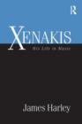 Xenakis : His Life in Music - Book