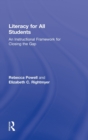 Literacy for All Students : An Instructional Framework for Closing the Gap - Book