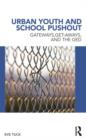 Urban Youth and School Pushout : Gateways, Get-aways, and the GED - Book