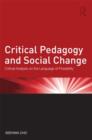 Critical Pedagogy and Social Change : Critical Analysis on the Language of Possibility - Book