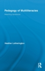 Pedagogy of Multiliteracies : Rewriting Goldilocks - Book