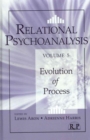 Relational Psychoanalysis, Volume 5 : Evolution of Process - Book