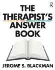 The Therapist's Answer Book : Solutions to 101 Tricky Problems in Psychotherapy - Book