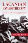 Lacanian Psychotherapy : Theory and Practical Applications - Book