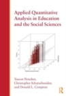 Applied Quantitative Analysis in Education and the Social Sciences - Book