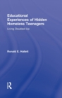 Educational Experiences of Hidden Homeless Teenagers : Living Doubled-Up - Book