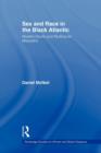 Sex and Race in the Black Atlantic : Mulatto Devils and Multiracial Messiahs - Book