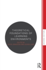 Theoretical Foundations of Learning Environments - Book