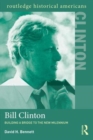 Bill Clinton : Building a Bridge to the New Millennium - Book