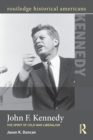 John F. Kennedy : The Spirit of Cold War Liberalism - Book