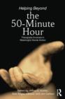Helping Beyond the 50-Minute Hour : Therapists Involved in Meaningful Social Action - Book