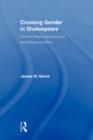 Crossing Gender in Shakespeare : Feminist Psychoanalysis and the Difference Within - Book