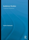 Audience Studies : A Japanese Perspective - Book