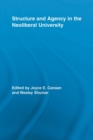 Structure and Agency in the Neoliberal University - Book