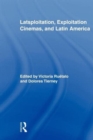 Latsploitation, Exploitation Cinemas, and Latin America - Book