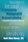 Promoting Nonprofit Organizations : A Reputation Management Approach - Book