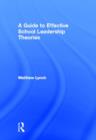 A Guide to Effective School Leadership Theories - Book