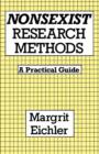 Nonsexist Research Methods : A Practical Guide - Book