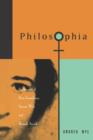 Philosophia : The Thought of Rosa Luxemborg, Simone Weil, and Hannah Arendt - Book